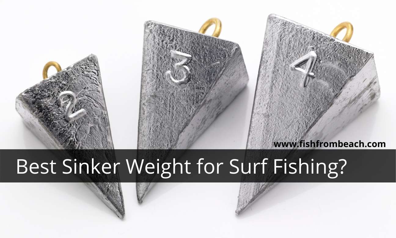 what is the best weight for surf fishing