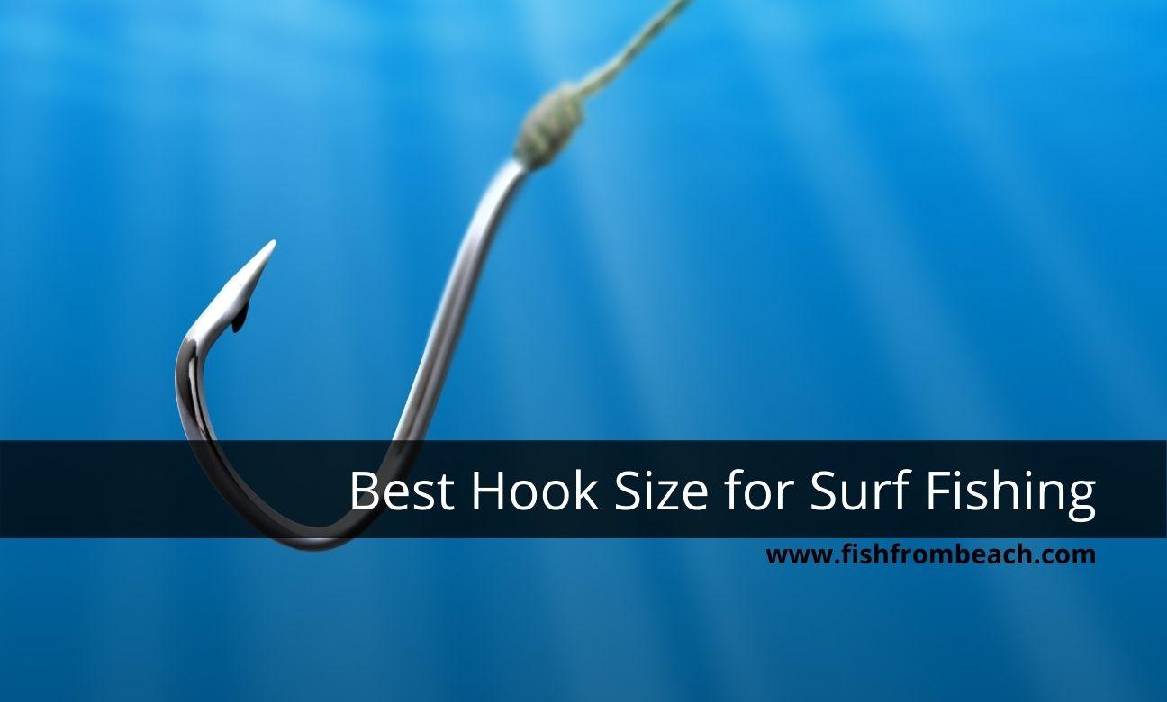 What hook size for surf fishing