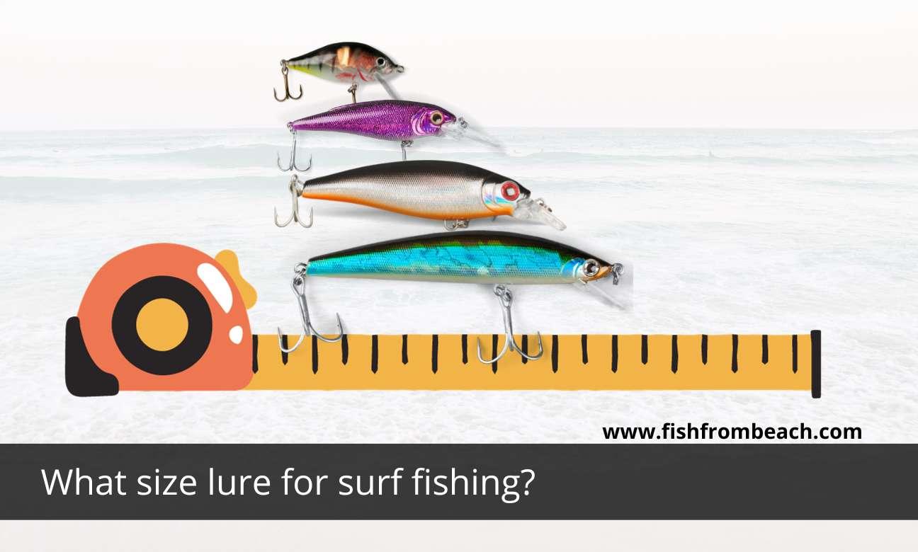 best lure size for surf fishing